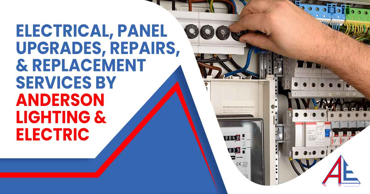 Image of an electrical panel, featuring Anderson Lighting & Electric and highlighting electrical panel upgrades, repairs, and replacement services by Anderson Lighting & Electric.
